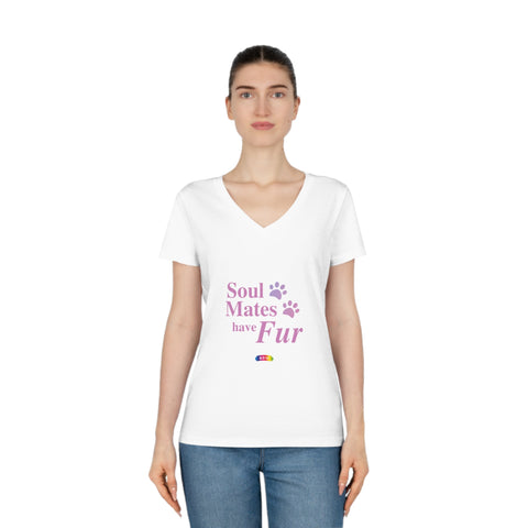 Women's V-Neck T-Shirt - Soulmates have Fur / Be the Person your Dog thinks you are