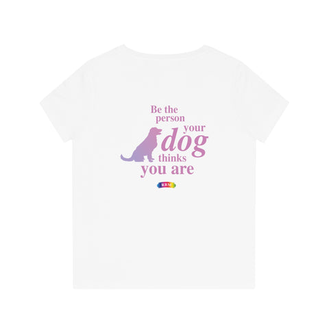 Women's V-Neck T-Shirt - Soulmates have Fur / Be the Person your Dog thinks you are